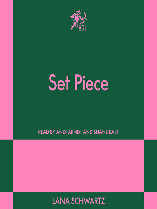 Title details for Set Piece by Lana Schwartz - Wait list